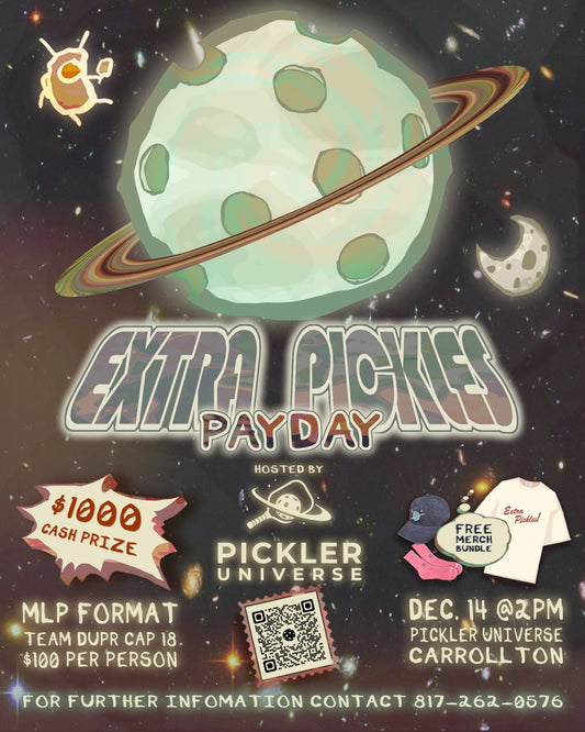PAYDAY - PICKLER UNIVERSE, CARROLLTON TX